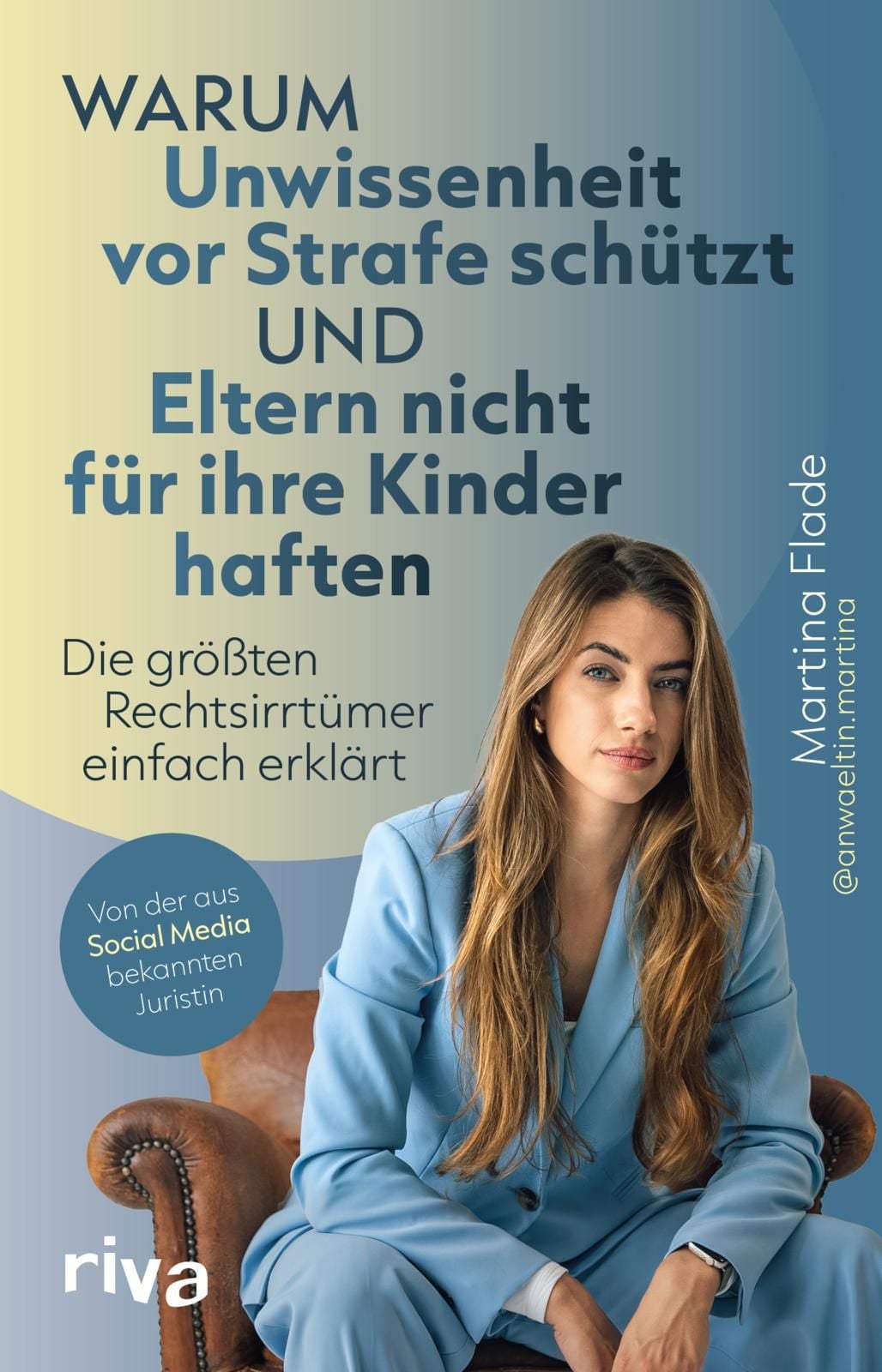 warum-unwissenheit-vor-strafe-schuetzt-und-eltern-nicht-fuer-ihre-kinder-haften-taschenbuch-martina-flade